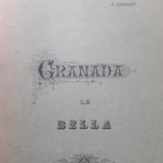 Libros de segunda mano: GRANADA LA BELLA ANGEL GANIVET EDICION FACSIMIL HELSINGFOR 1896 DON QUIJOTE 1981. Lote 253908765