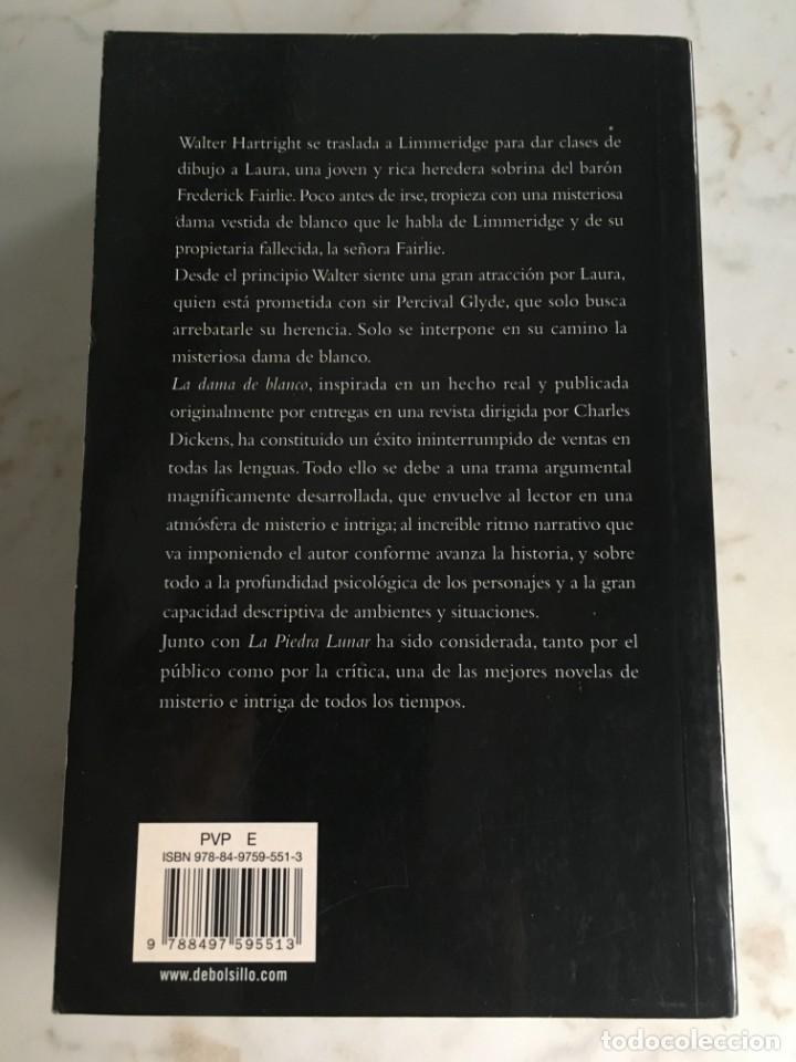 Libros de segunda mano: Wilkie Collins - La dama de blanco DEBOLSILLO Como nuevo - Foto 2