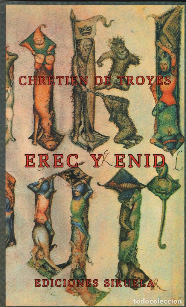 Libros de segunda mano: Erec y Enid. Chr&eacute;tien de Troyes. Ediciones Siruela. 1987. - Foto 1