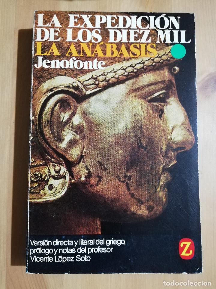 Libros de segunda mano: LA EXPEDICI&Oacute;N DE LOS DIEZ MIL (JENOFONTE) - Foto 1
