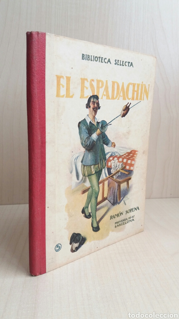 Libros de segunda mano: El espadach&iacute;n. Biblioteca Selecta Ramon Sopena 5, 1941. - Foto 3
