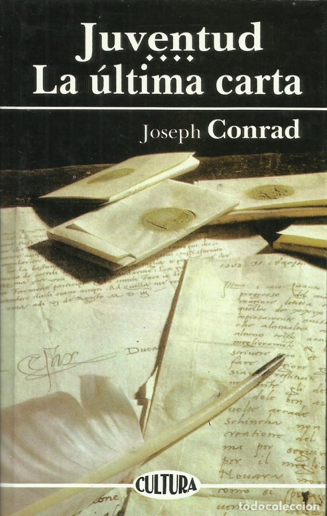 Libros de segunda mano: Juventud. Lla &uacute;ltima carta / Joseph Conrad. - Foto 1