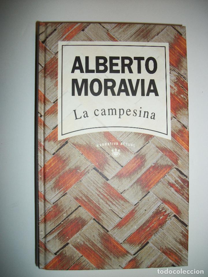 Libros de segunda mano: ALBERTO MORAVIA LA CAMPESINA TAPA DURA - Foto 1