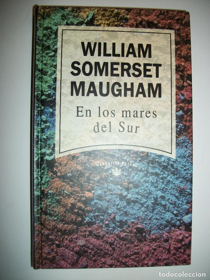 Libros de segunda mano: WILLIAM SOMERSET MAUGHAM EN LOS MARES DEL SUR TAPA DURA - Foto 1