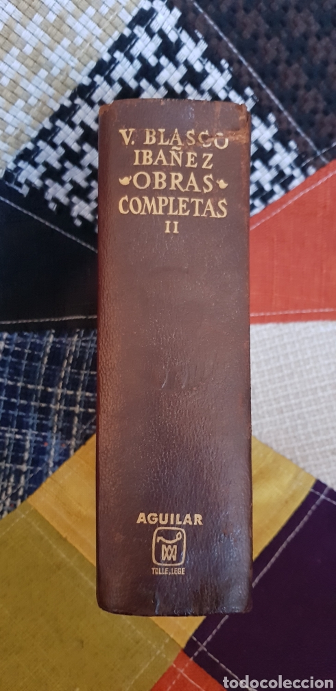 Libros de segunda mano: Libros OBRAS COMPLETAS II y III VICENTE BLASCO IB&Aacute;&Ntilde;EZ - Foto 2