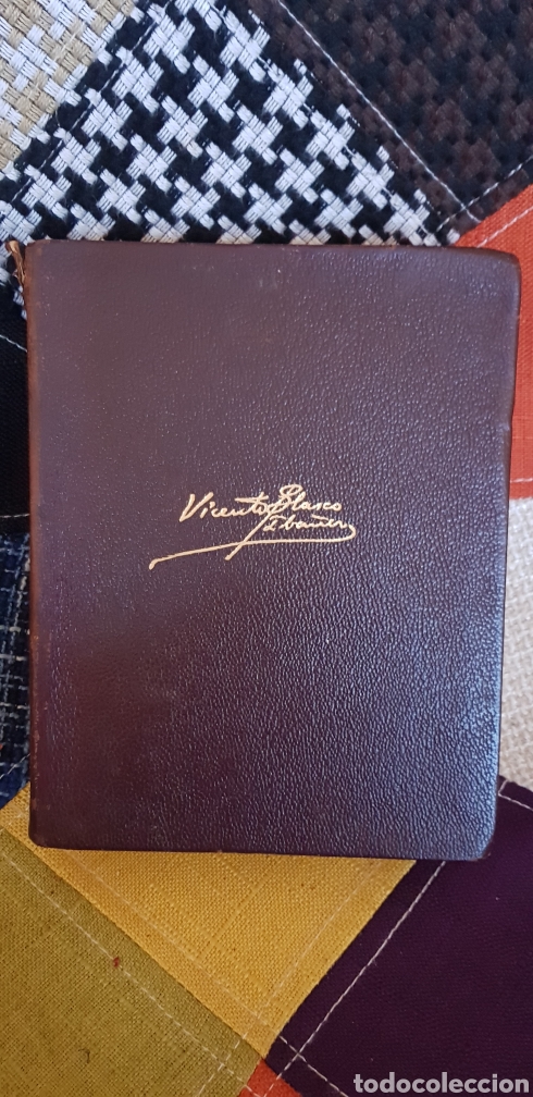 Libros de segunda mano: Libros OBRAS COMPLETAS II y III VICENTE BLASCO IB&Aacute;&Ntilde;EZ - Foto 4