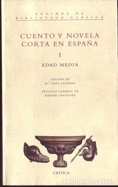 Libros de segunda mano: Cuento y novela corta en Espa&ntilde;a, M&ordf; Jes&uacute;s Lacarra,. 1 EDAD MEDIA. Pr&oacute;logo general de Maxime Chevali