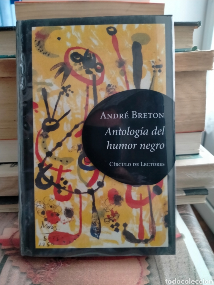 Libros de segunda mano: ANDR&Eacute; BRET&Oacute;N. ANTOLOG&Iacute;A DEL HUMOR NEGRO .C&Iacute;RCULO DE LECTORES - Foto 1