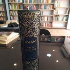 Libros de segunda mano: OBRAS COMPLETAS HONORÉ DE BALZAC. TOMO I (DE 10). AGUILAR