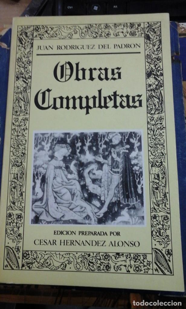Libros de segunda mano: Juan Rodr&iacute;guez del Padr&oacute;n: OBRAS COMPLETAS (Madrid, 1982) - Foto 1