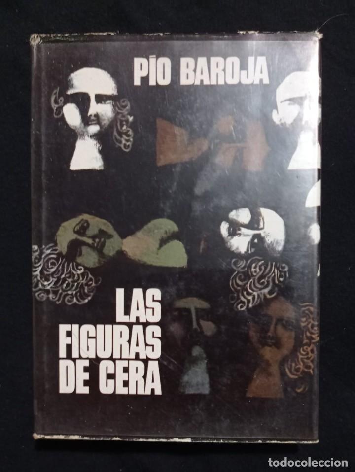 Libros de segunda mano: LAS FIGURAS DE CERA - P&Iacute;O BAROJA - Foto 1