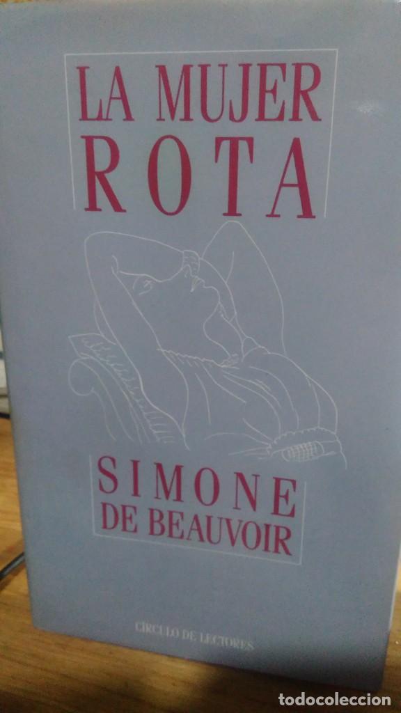 Libros de segunda mano: LA MUJER ROTA, SOMONE DE BEAUVOIR, ED. CIRCULO DE LECTORES - Foto 1
