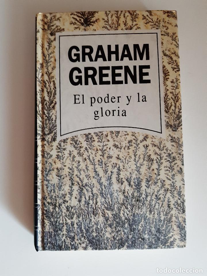 Libros de segunda mano: GRAHAM GREENE EL PODER Y LA GLORIA TAPA DURA - Foto 1