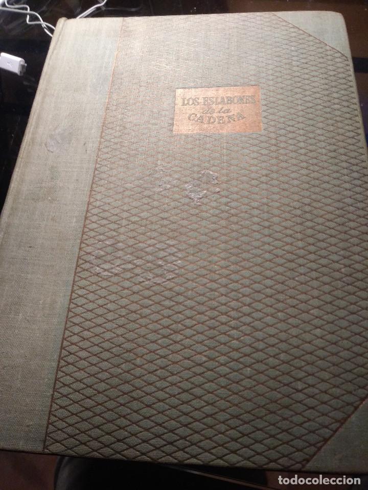 Libros de segunda mano: Los eslabones de la cadena.- Chantal, Suzanne - Foto 1