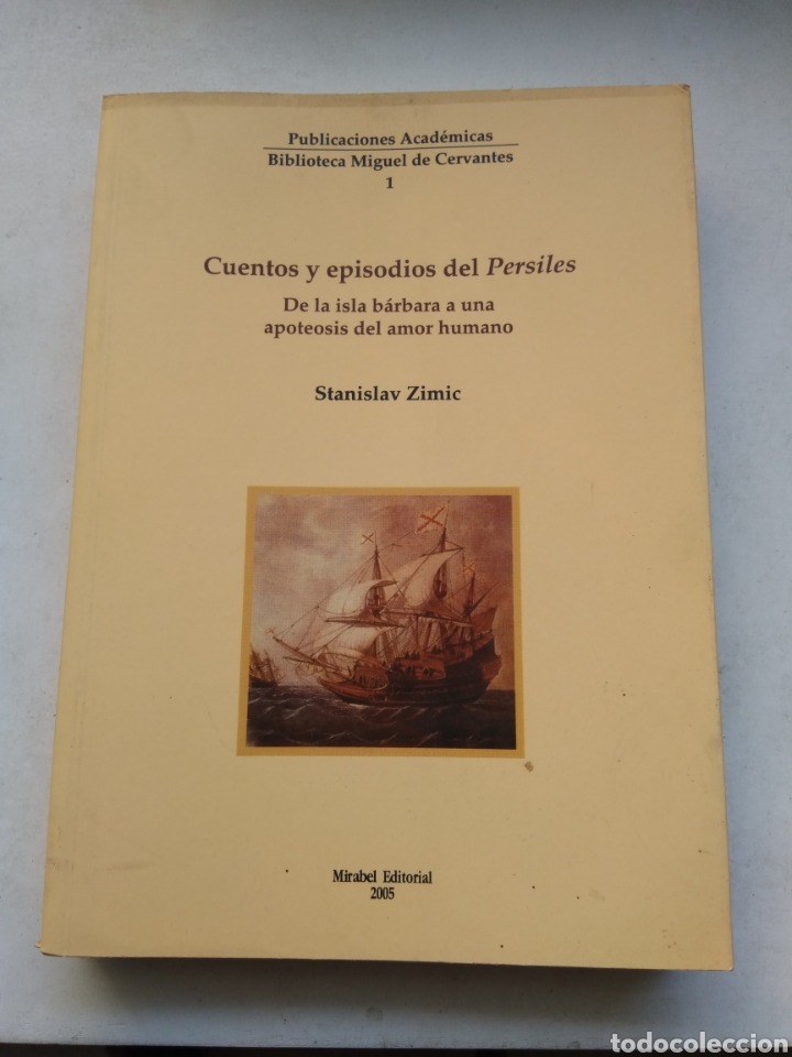 Libros de segunda mano: CUENTOS Y EPISODIOS DEL PERSILES/STANISLAV ZIMIC - Foto 1
