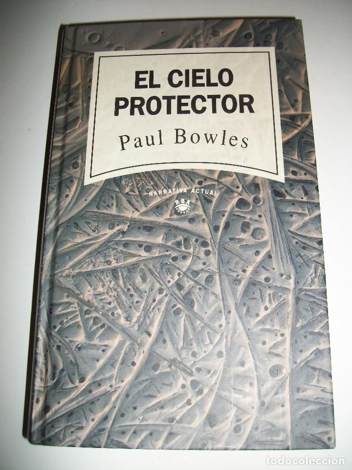 Libros de segunda mano: PAUL BOWLES EL CIELO PROTECTOR TAPA DURA - Foto 1