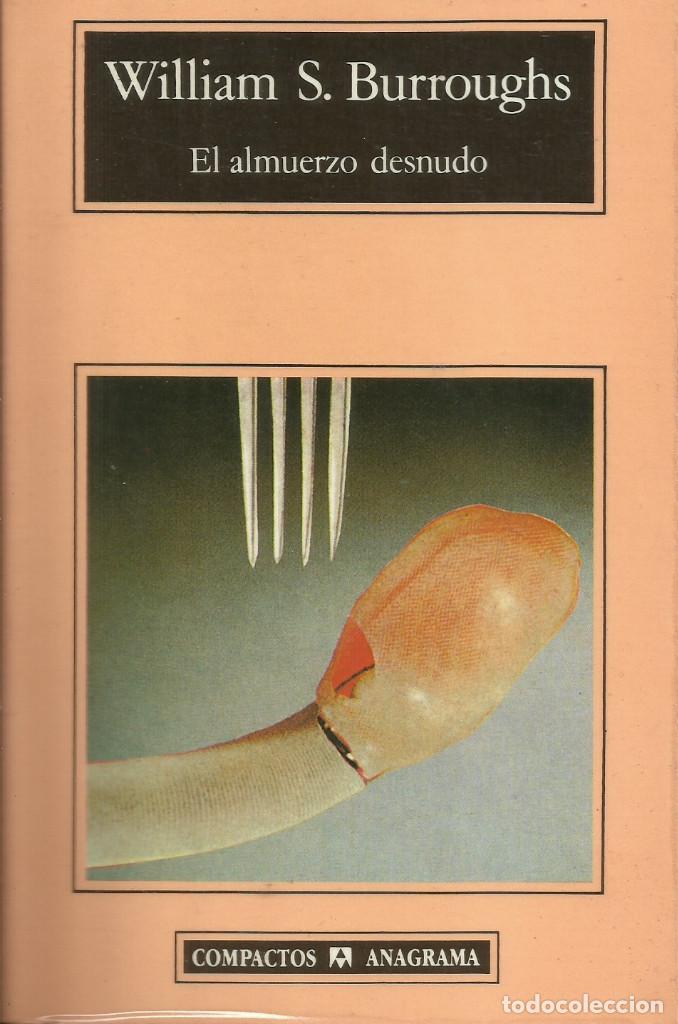 Libros de segunda mano: El almuerzo desnudo / William Burroughs - Foto 1