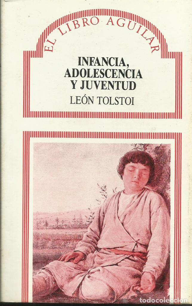 Libros de segunda mano: Infancia, adolescencia y juventud / Lev Tolstoi - Foto 1