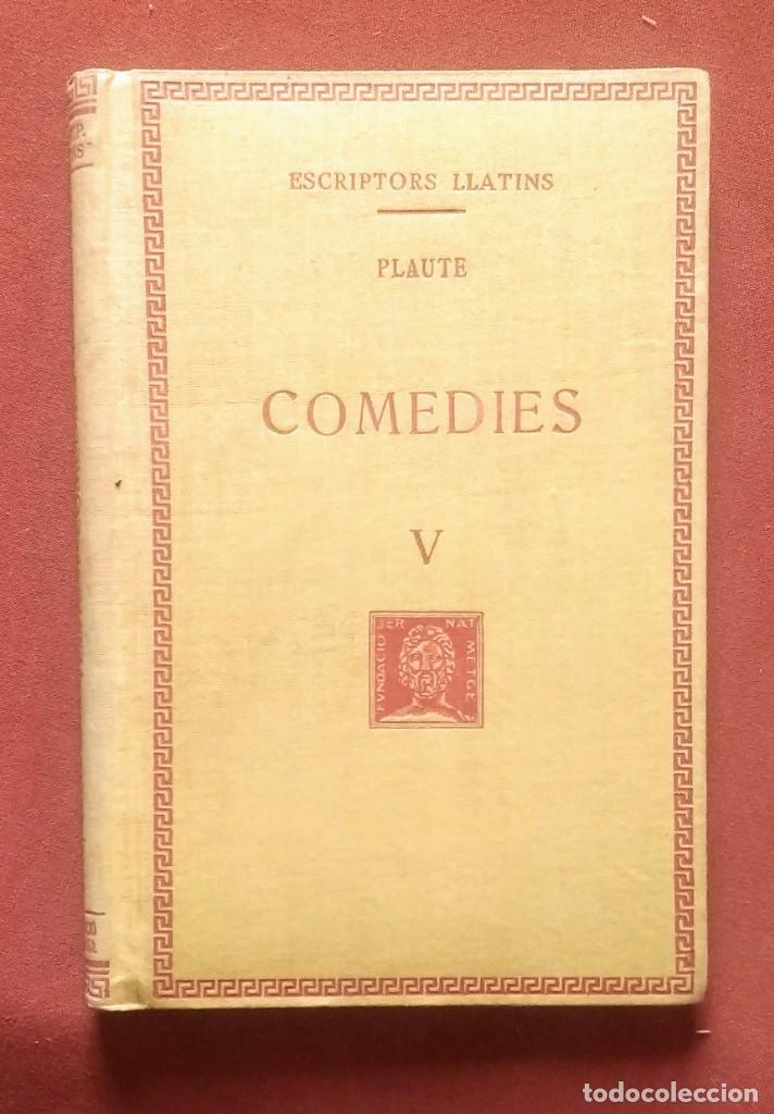Libros de segunda mano: PLAUTE - COMEDIES V - 5 - BERNAT METGE. - Foto 1