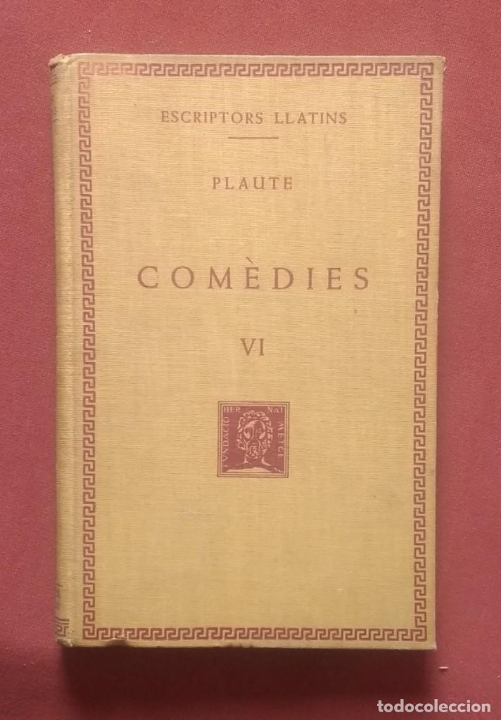 Libros de segunda mano: PLAUTE - COMEDIES VI - 6 - BERNAT METGE. - Foto 1