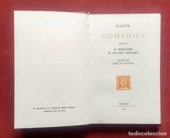 Libros de segunda mano: PLAUTE - COMEDIES VI - 6 - BERNAT METGE. - Foto 2