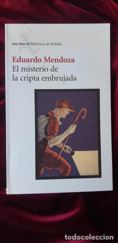 Libros de segunda mano: EL MISTERIO DE LA CRIPTA EMBRUJADA - Eduardo Mendoza - Seix Barral 2001 - Foto 1