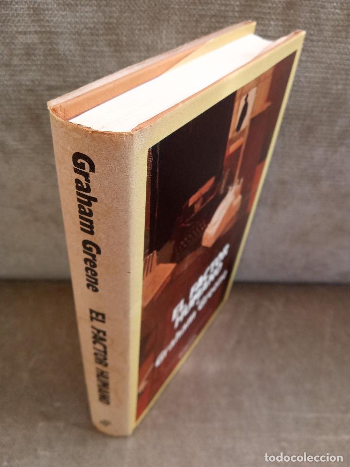 Libros de segunda mano: GRAHAM GREENE - EL FACTOR HUMANO - EDHASA, 1988 - Foto 2