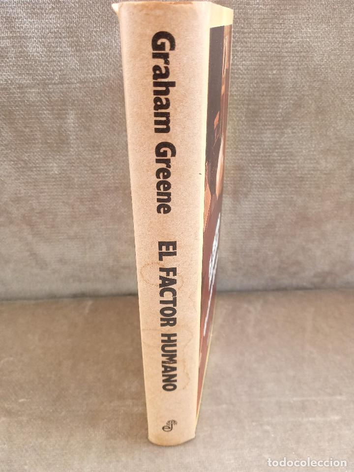 Libros de segunda mano: GRAHAM GREENE - EL FACTOR HUMANO - EDHASA, 1988 - Foto 5