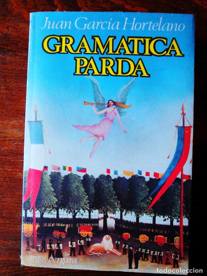 Libros de segunda mano: GARC&Iacute;A HORTELANO: GRAM&Aacute;TICA PARDA - Foto 1