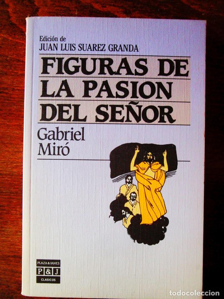 Libros de segunda mano: GABRIEL MIR&Oacute;: FIGURAS DE LA PASI&Oacute;N DEL SE&Ntilde;OR - NUEVO - Foto 1