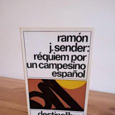 Libros de segunda mano: RÉQUIEM POR UN CAMPESINO ESPAÑOL. SENDER, RAMÓN J. DESTINO. ED. 1980. Lote 265989133