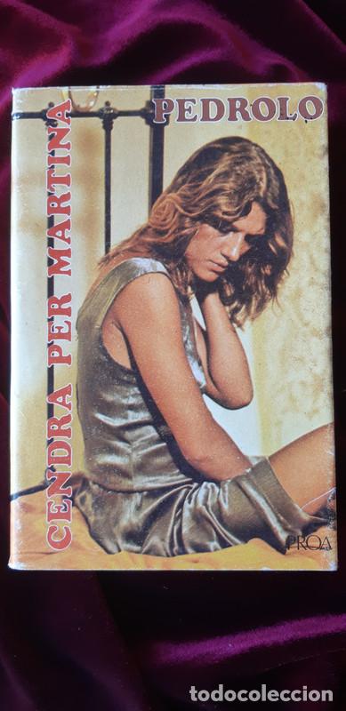 Libros de segunda mano: CENDRA PER MARTINA - Manuel de Pedrolo - Proa 1975 - Foto 1