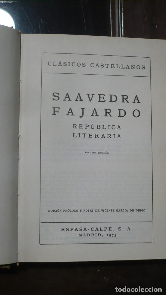 Libros de segunda mano: Saavedra Fajardo, REP&Uacute;BLICA LITERARIA 1973 - Foto 2