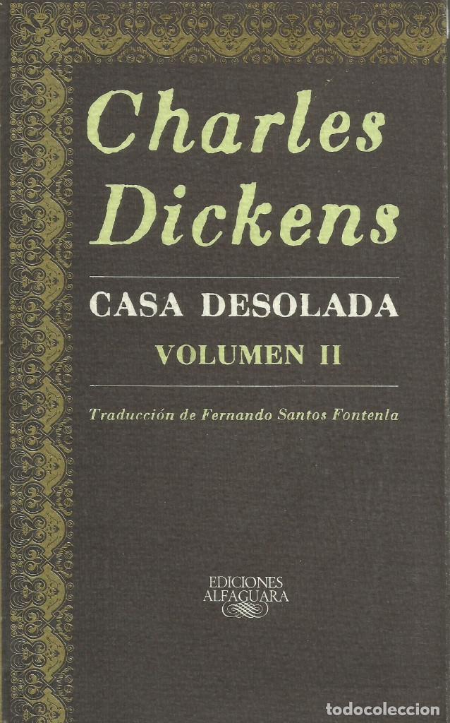 Libros de segunda mano: Casa Desolada (I y II) / Charles Dickens. - Foto 2