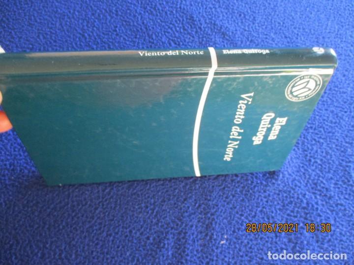 Libros de segunda mano: VIENTO DEL NORTE Elena Quiroga Ed. Bibliotex 2001 - Foto 2