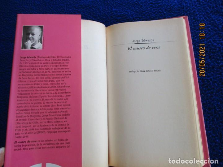 Libros de segunda mano: El Museo de Cera Jorge Edwards Ed. Bibliotex 2001 - Foto 6