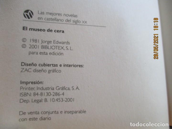 Libros de segunda mano: El Museo de Cera Jorge Edwards Ed. Bibliotex 2001 - Foto 7