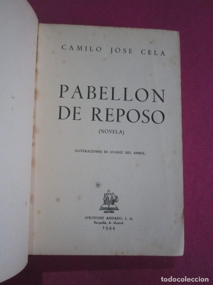 Libros de segunda mano: PABELLON DE REPOSO CAMILO JOSE CELA 1944 MAP3 - Foto 2