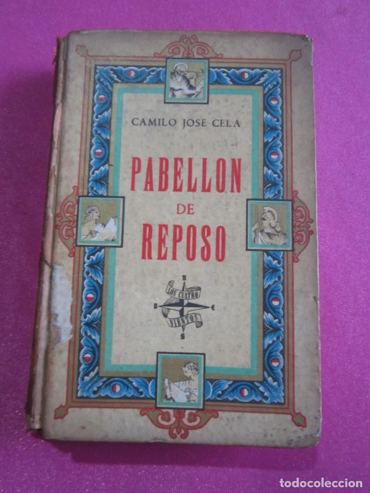 Libros de segunda mano: PABELLON DE REPOSO CAMILO JOSE CELA 1944 MAP3 - Foto 9