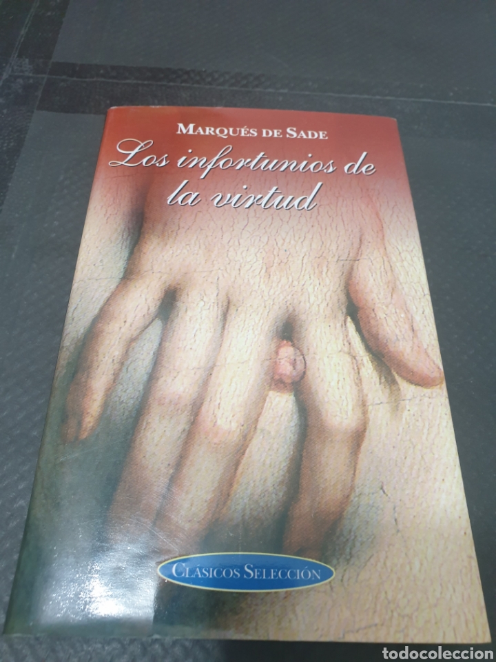 Libros de segunda mano: ESTAMOS LIQUIDANDO. Los infortunios de la virtud, 2003, marqu&eacute;s de Sade - Foto 1
