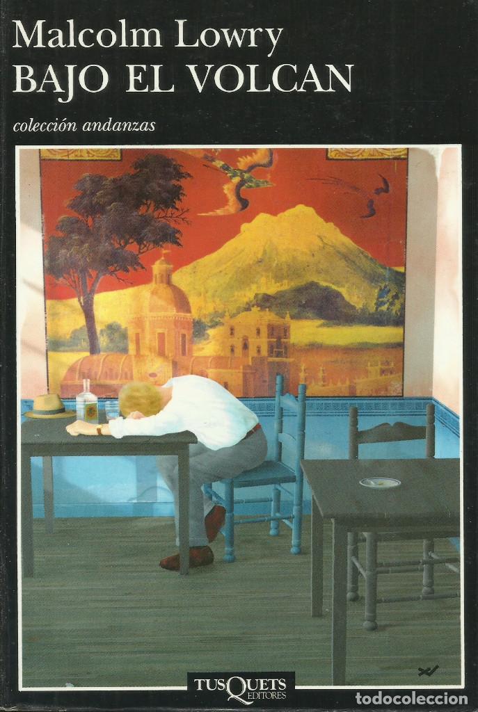 Libros de segunda mano: Bajo el volc&aacute;n / Malcolm Lowry - Foto 1