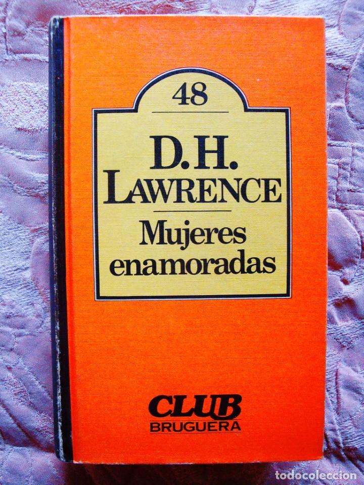 Libros de segunda mano: D. H. LAWRENCE: MUJERES ENAMORADAS - Foto 1