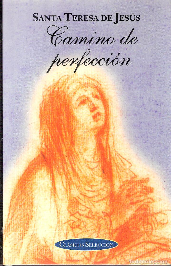 Libros de segunda mano: CAMINO DE PERFECCION - SANTA TERESA DE JES&Uacute;S - Foto 1