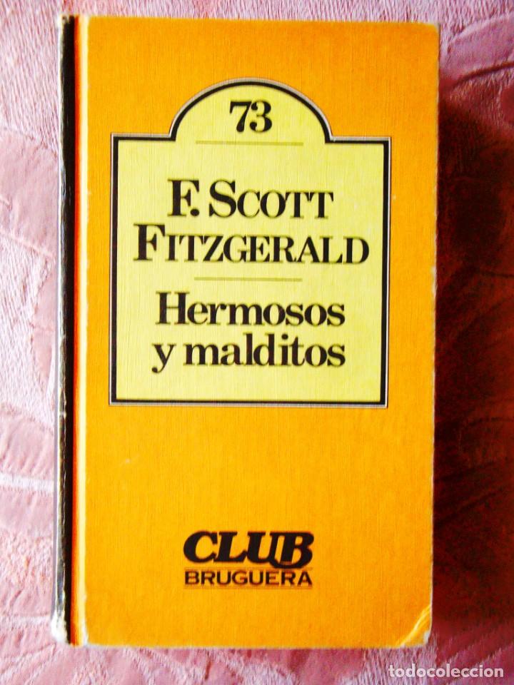 Libros de segunda mano: F. SCOTT FITZGERALD: HERMOSOS Y MALDITOS - Foto 1