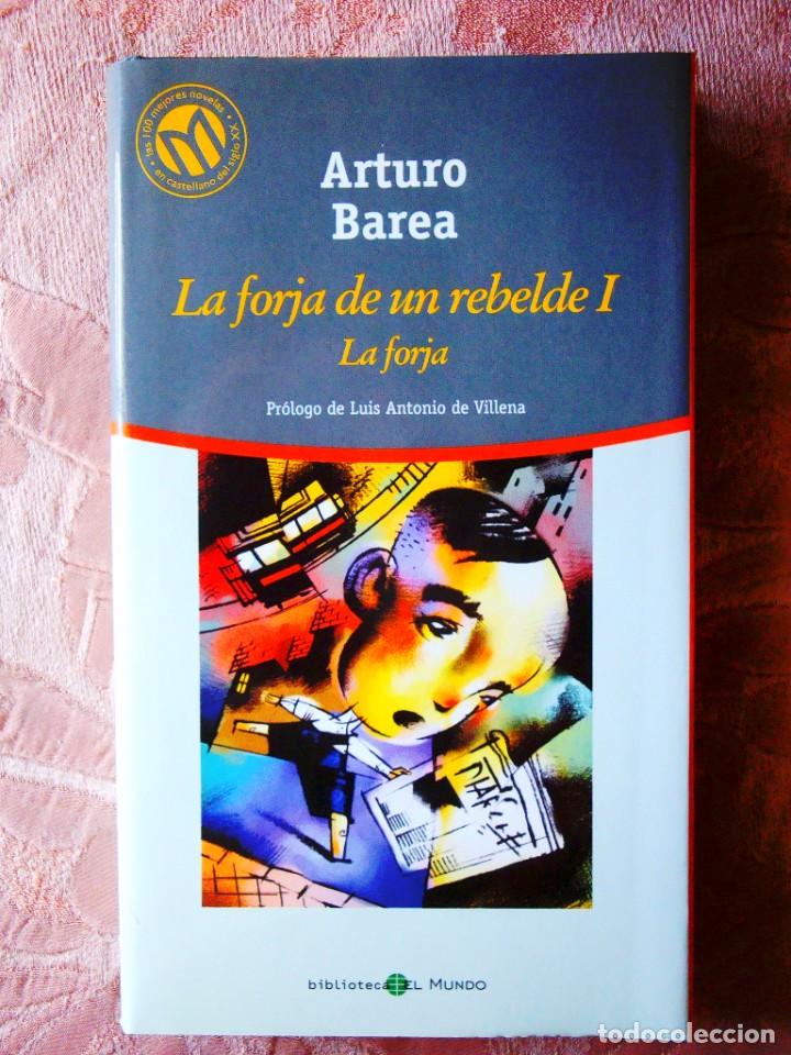 Libros de segunda mano: ARTURO BAREA: LA FORJA DE UN REBELDE I. LA FORJA - NUEVO - Foto 1