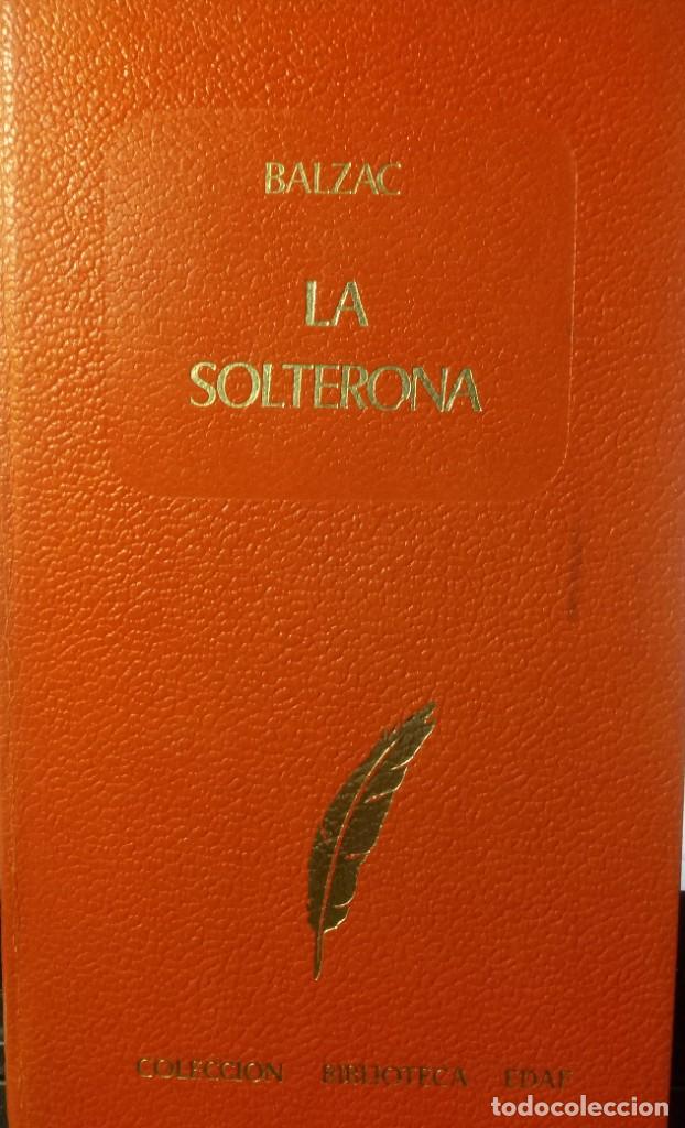 Libros de segunda mano: LA SOLTERONA - HONORE DE BALZAC - Foto 1
