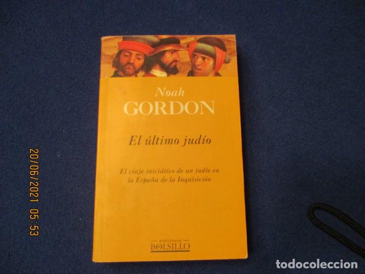 Libros de segunda mano: EL &Uacute;LTIMO JUD&Iacute;O Noah Gordon Ediciones B,S.A. 2000 - Foto 1