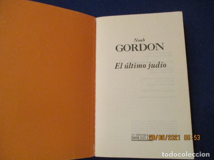 Libros de segunda mano: EL &Uacute;LTIMO JUD&Iacute;O Noah Gordon Ediciones B,S.A. 2000 - Foto 4