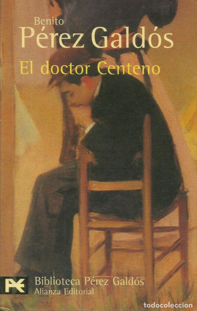 Libros de segunda mano: El Doctor Centeno / P&eacute;rez Gald&oacute;s. - Foto 1
