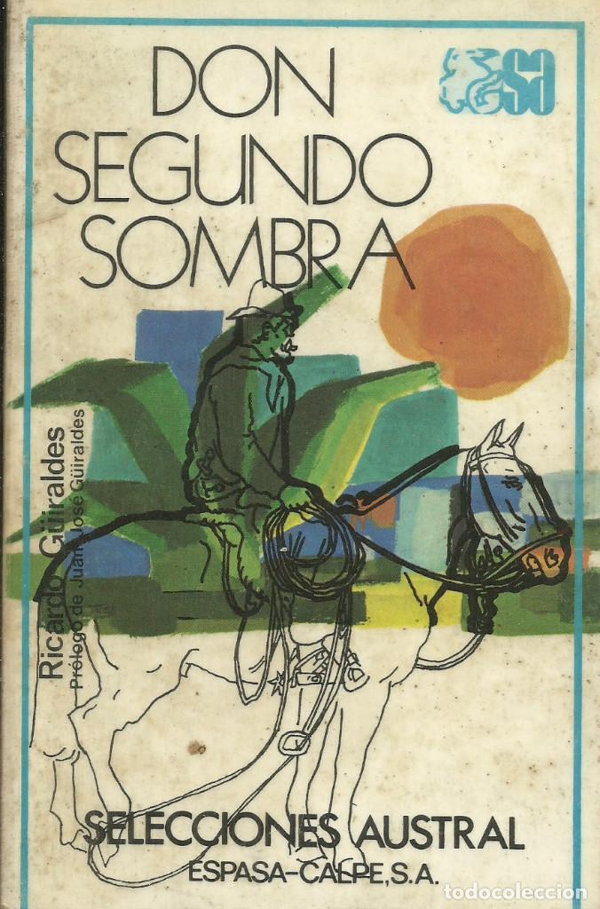 Libros de segunda mano: Don Segundo Sombrsa / Ricardo G&uuml;iraldes. - Foto 1